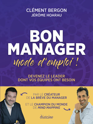 cover image of Bon manager, mode d'emploi !--Devenez le leader dont vos équipes ont besoin